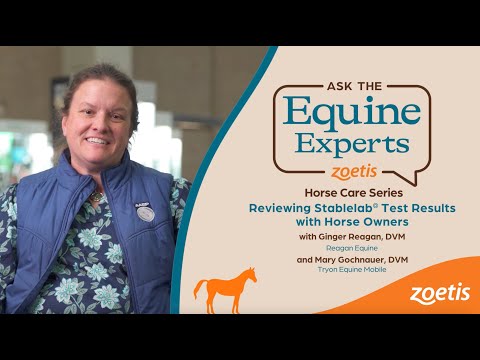 Reviewing Stablelab Test Results with Horse Owners | Ask the Equine Experts